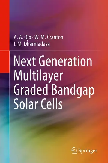 Cover of Next Generation Multilayer Graded Bandgap Solar Cells