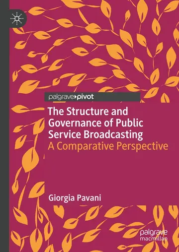 Cover of The Structure and Governance of Public Service Broadcasting