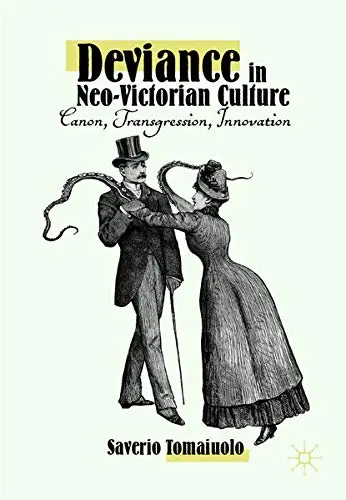 Cover of Deviance in Neo-Victorian Culture
