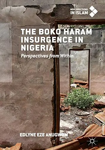 Cover of The Boko Haram Insurgence in Nigeria