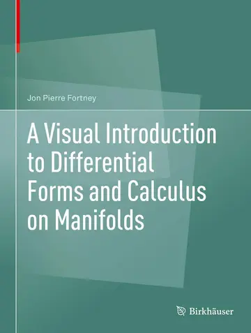 Cover of A Visual Introduction to Differential Forms and Calculus on Manifolds