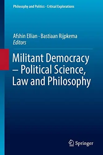 Cover of Militant Democracy – Political Science, Law and Philosophy
