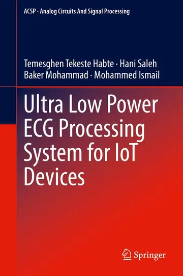 Cover of Ultra Low Power ECG Processing System for Iot Devices