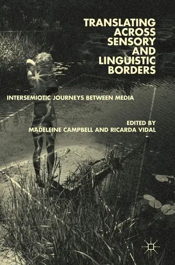 Cover of Translating across Sensory and Linguistic Borders