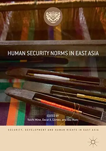 Cover of Human Security Norms in East Asia