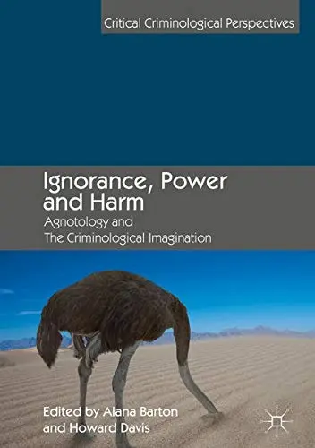 Cover of Ignorance, Power and Harm