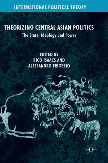 Cover of Theorizing Central Asian Politics