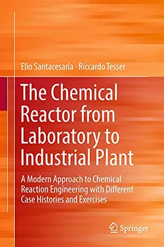 Cover of The Chemical Reactor from Laboratory to Industrial Plant