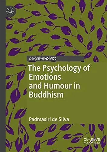 Cover of The Psychology of Emotions and Humour in Buddhism