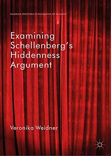 Cover of Examining Schellenberg's Hiddenness Argument