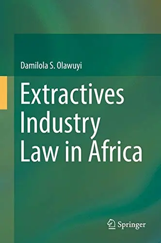 Cover of Extractives Industry Law in Africa