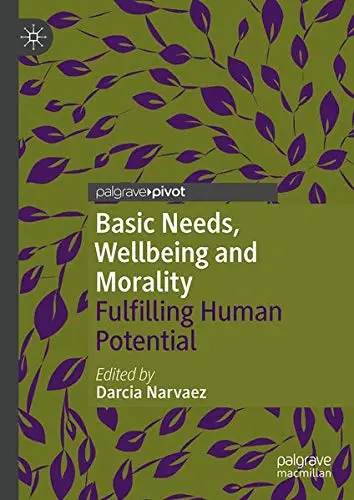 Cover of Basic Needs, Wellbeing and Morality