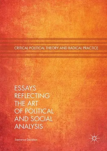 Cover of Essays Reflecting the Art of Political and Social Analysis