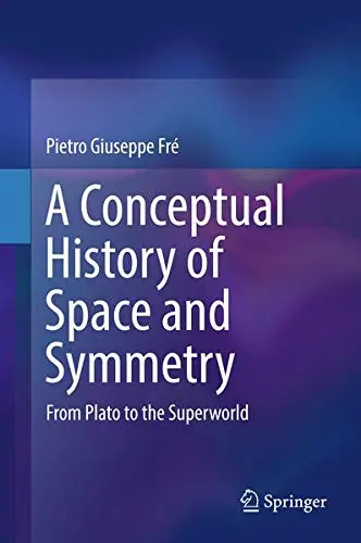Cover of A Conceptual History of Space and Symmetry
