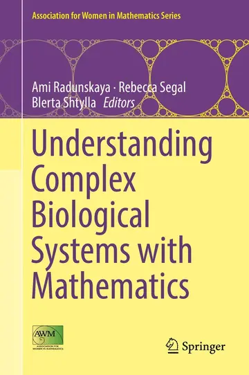 Cover of Understanding Complex Biological Systems with Mathematics