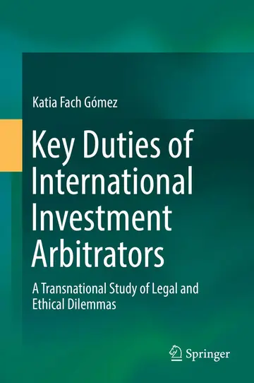 Cover of Key Duties of International Investment Arbitrators