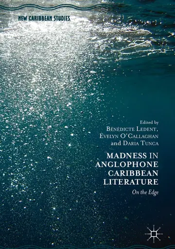Cover of Madness in Anglophone Caribbean Literature