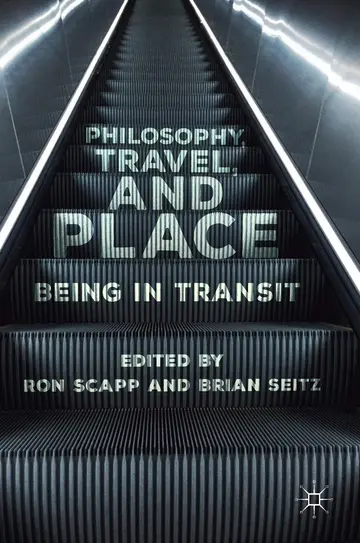 Cover of Philosophy, Travel, and Place