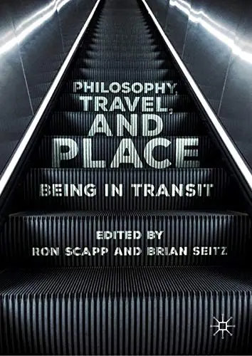 Cover of Philosophy, Travel, and Place