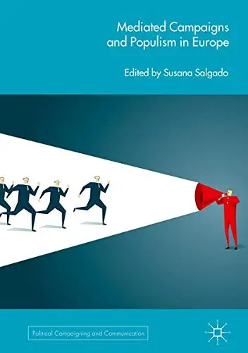 Cover of Mediated Campaigns and Populism in Europe
