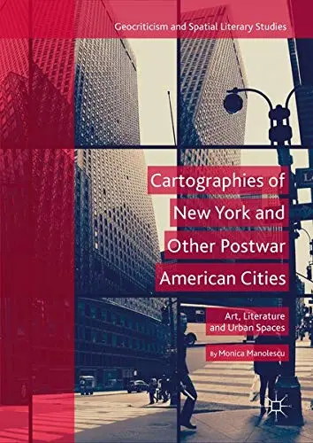 Cover of Cartographies of New York and Other Postwar American Cities