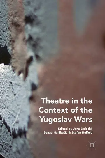 Cover of Theatre in the Context of the Yugoslav Wars
