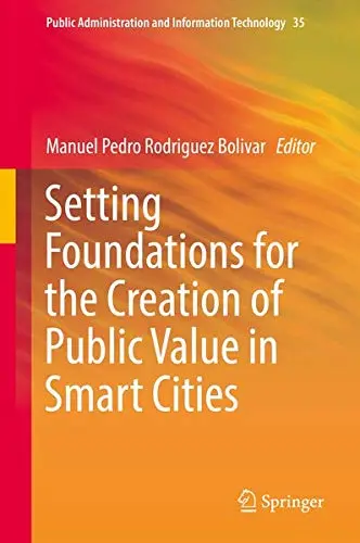 Cover of Setting Foundations for the Creation of Public Value in Smart Cities