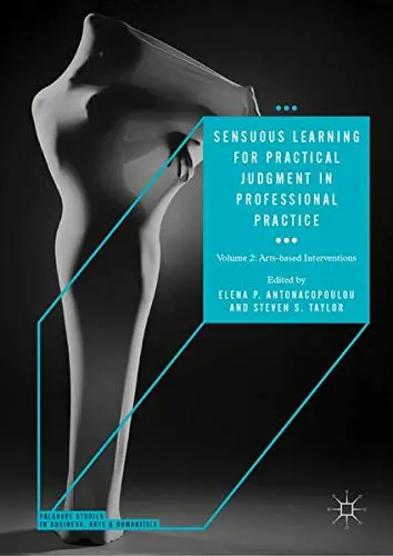 Cover of Sensuous Learning for Practical Judgment in Professional Practice