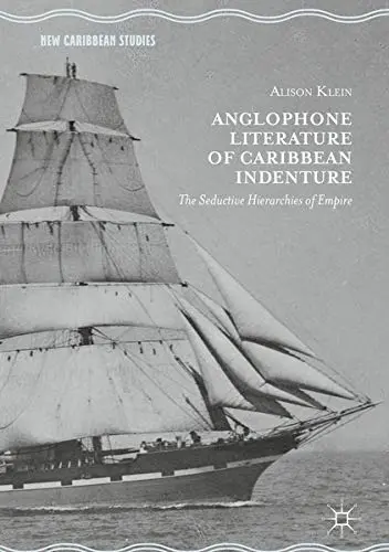 Cover of Anglophone Literature of Caribbean Indenture