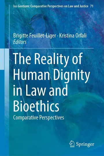 Cover of The Reality of Human Dignity in Law and Bioethics