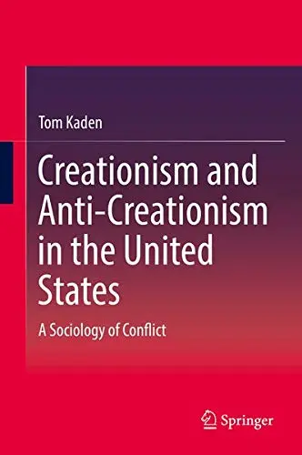Cover of Creationism and Anti-Creationism in the United States