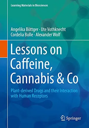 Cover of Lessons on Caffeine, Cannabis & Co