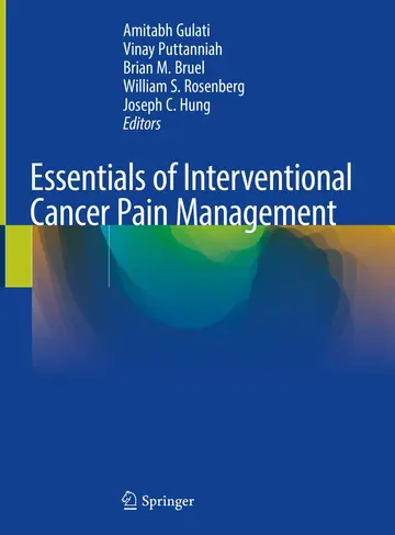Cover of Essentials of Interventional Cancer Pain Management