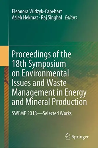 Cover of Proceedings of the 18th Symposium on Environmental Issues and Waste Management in Energy and Mineral Production