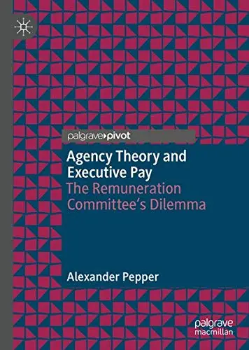 Cover of Agency Theory and Executive Pay