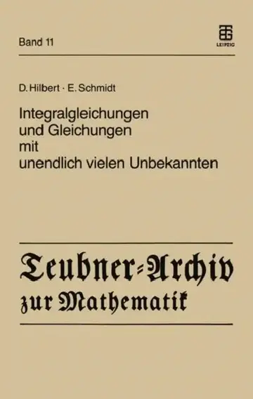 Cover of Integralgleichungen Und Gleichungen Mit Unendlich Vielen Unbekannten