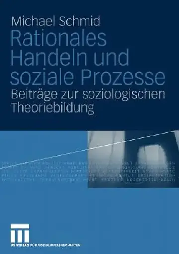 Cover of Rationales Handeln Und Soziale Prozesse