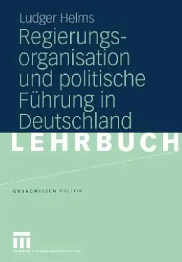 Cover of Regierungsorganisation Und Politische Führung in Deutschland