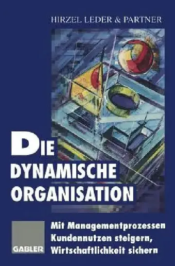 Cover of Die Dynamische Organisation