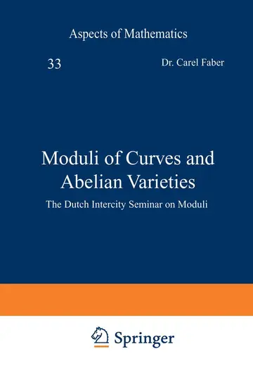 Cover of Moduli of Curves and Abelian Varieties