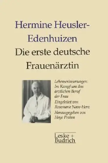 Cover of Die Erste Deutsche Frauenärztin Lebenserinnerungen