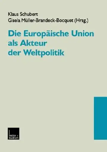 Cover of Die Europäische Union ALS Akteur Der Weltpolitik