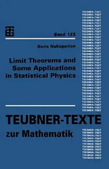 Cover of Limit Theorems and Some Applications in Statistical Physics