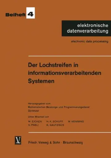 Cover of Der Lochstreifen in Informationsverarbeitenden Systemen