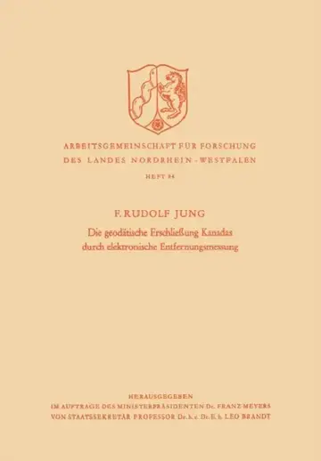 Cover of Die Geodätische Erschließung Kanadas Durch Elektronische Entfernungsmessung