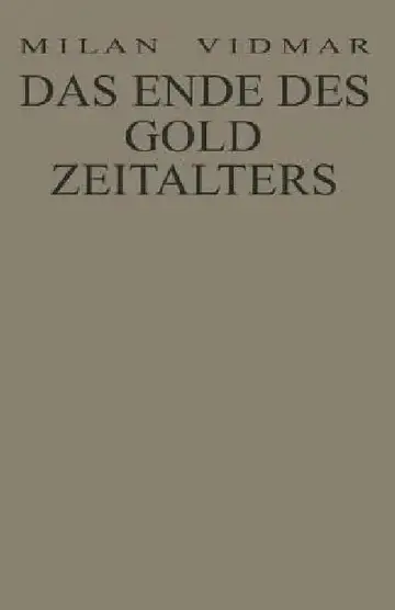 Cover of Das Ende Des Goldzeitalters
