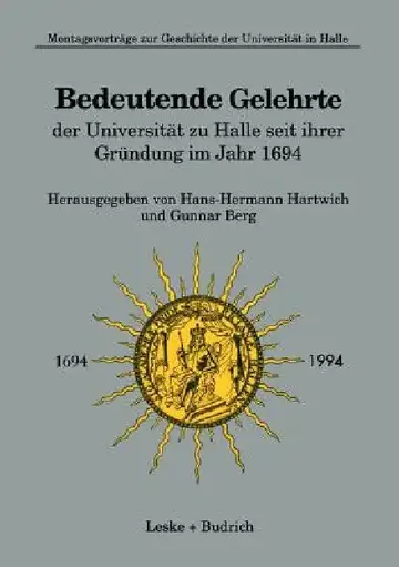 Cover of Bedeutende Gelehrte Der Universität Zu Halle Seit Ihrer Gründung Im Jahr 1694