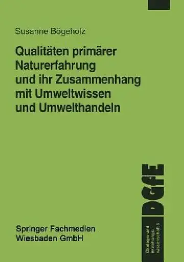 Cover of Qualitäten Primärer Naturerfahrung Und Ihr Zusammenhang Mit Umweltwissen Und Umwelthandeln