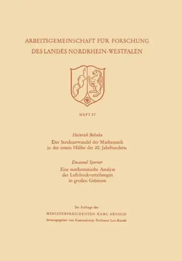 Cover of Der Strukturwandel Der Mathematik in Der Ersten Hälfte Des 20. Jahrhunderts. Eine Mathematische Analyse Der Luftdruckverteilungen in Großen Gebieten