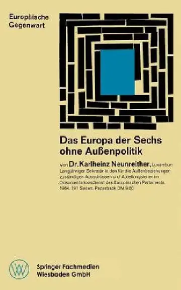 Cover of Das Europa Der Sechs Ohne Außenpolitik